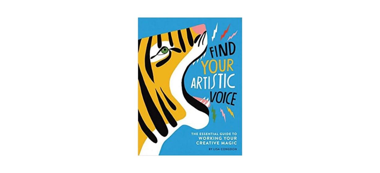Find Your Artistic Voice: The Essential Guide to Working Your Creative Magic