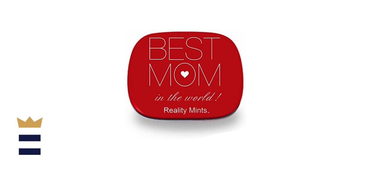 Best Mom In the World Reality Mints