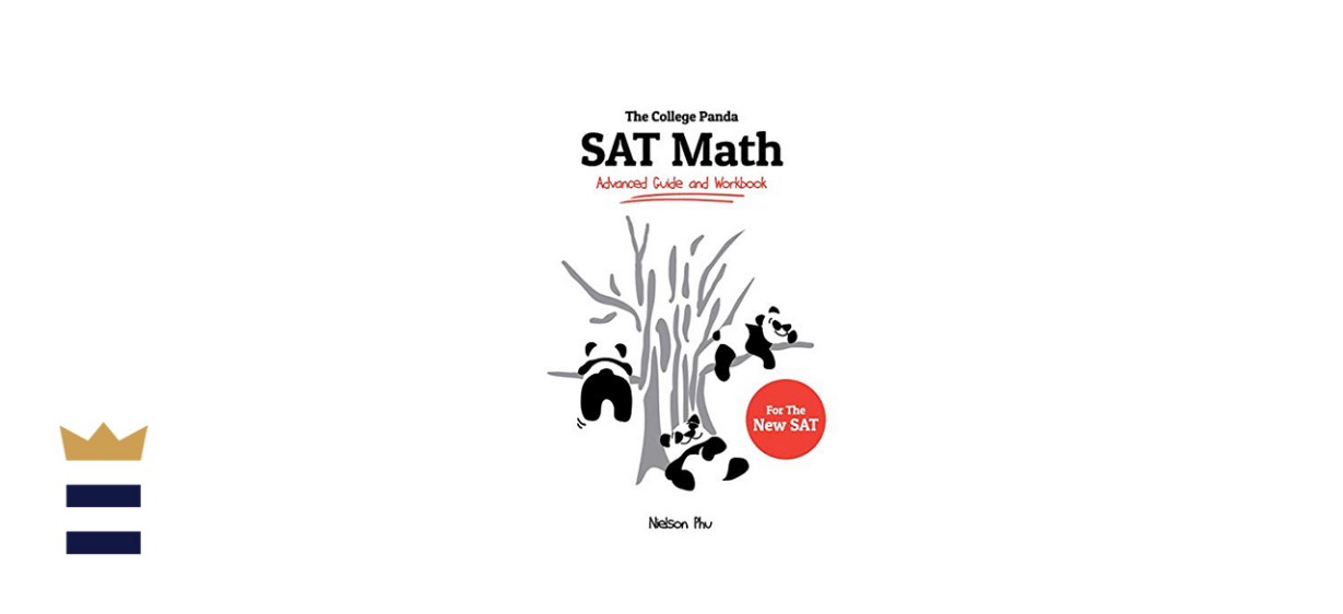 The College Panda's SAT Math: Advanced Guide and Workbook for the New SAT 